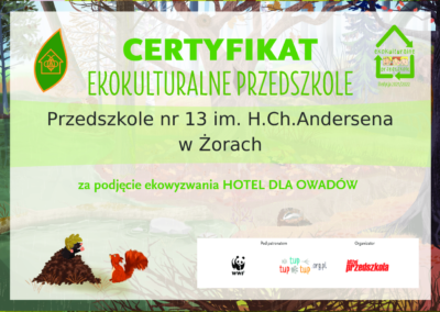 Certyfikat ekokulturalne przedszkole za podjęcie ekowyzwania HOTEL DLA OWADÓW